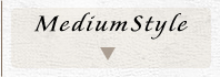 MediumStyle